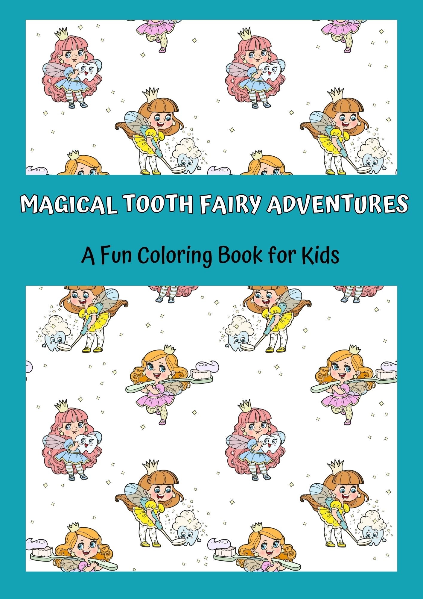 Magical Tooth Fairy Adventures – Coloring Book for Kids