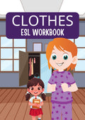 Clothes ESL Workbook for Kids