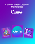 Canva Mastery 2025 – الدليل الشامل لصناعة المحتوى والتصميم